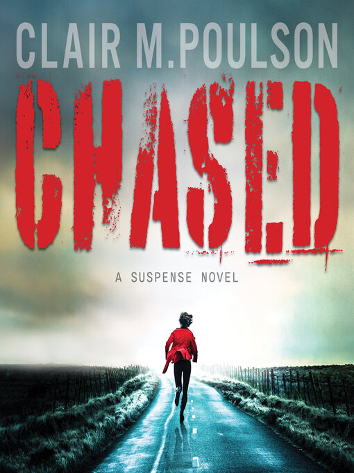 Title details for Chased by Clair M. Poulson - Wait list